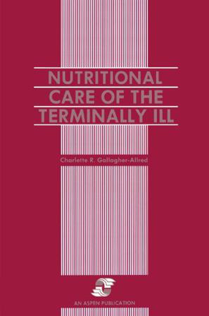 Nutritional Care of the Terminally Ill