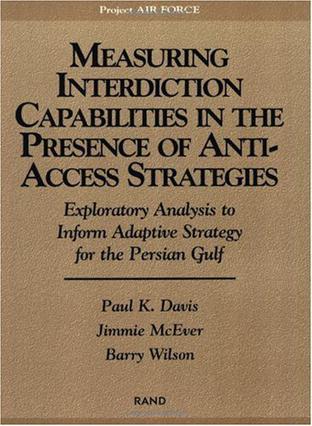 Measuring Capabilities in the Presence of Anti-access Strategies