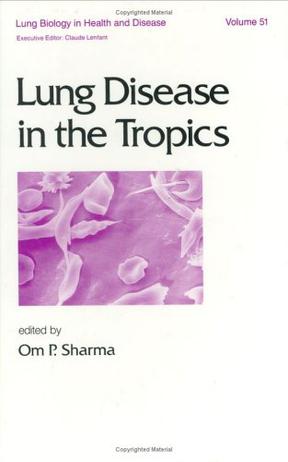Lung Disease in the Tropics