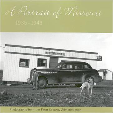 A Portrait of Missouri, 1935-1943