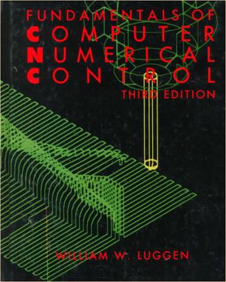 Fundamentals of Computer Numerical Control