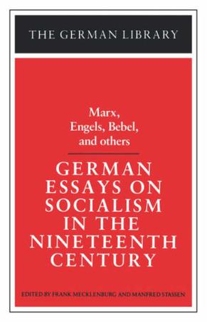 German Essays on Socialism in the Nineteenth Century