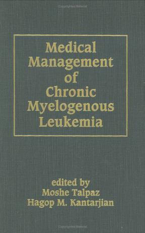 Medical Management of Chronic Myelogenous Leukemia