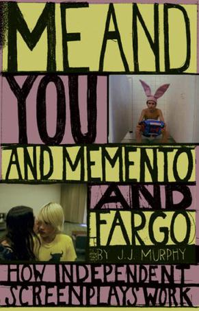 Me and You and "Memento" and "Fargo"