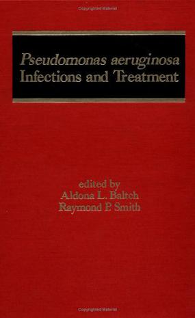 Pseudomonas Aeruginosa Infections and Treatment