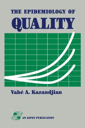 Epidemiology of Quality