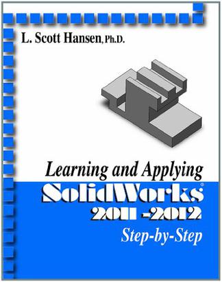 Learning and Applying SolidWorks