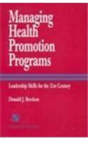 Managing Health Education, Health Promotion and Wellness Programs