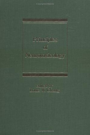 Principles of Neurotoxicology