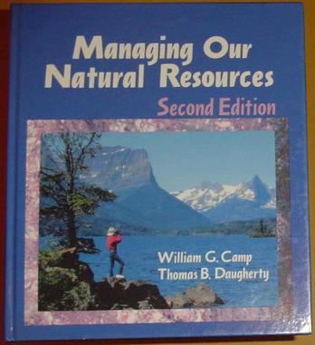 Managing Our Natural Resources
