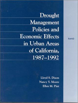 Drought Management Policies and Economic Effects on Urban Areas of California 1987-1992