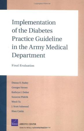 Implementation of the Diabetes Practice Guideline in the Army Medical Department