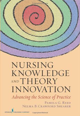 Nursing Knowledge and Theory Innovation