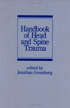 Handbook of Head and Spine Trauma
