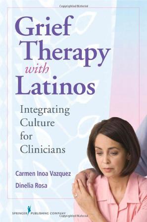 Grief Therapy with Latinos