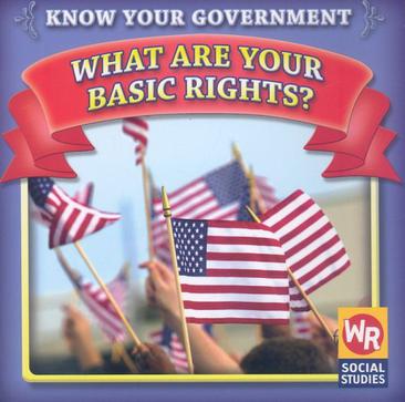 What Are Your Basic Rights?