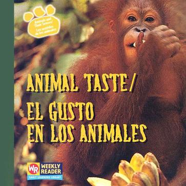 Animal Taste/El Gusto En Los Animales
