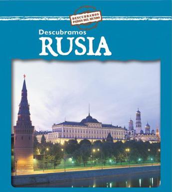 Descubramos Rusia = Looking at Russia