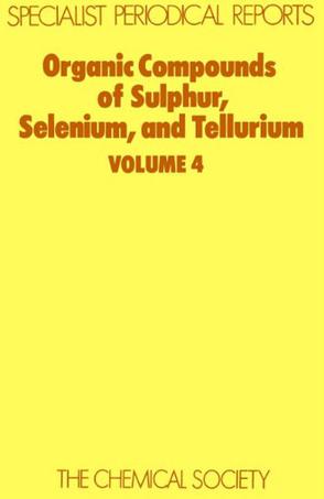 Organic Compounds of Sulphur, Selenium and Tellurium