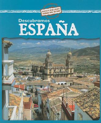 Descubramos Espana = Looking at Spain