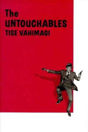 The "Untouchables"