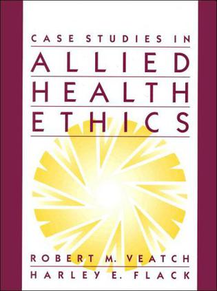 Case Studies in Allied Health Ethics