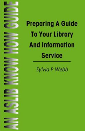 Preparing a Guide to Your Library and Information Service