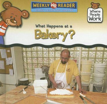 What Happens at a Bakery?