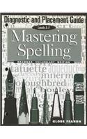 Mastering Spelling Diagnostic and Placement Guide 2000c