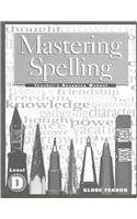 Mastering Spelling Level D TM 2000c