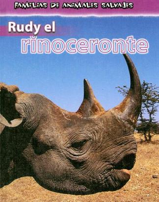 Rudy el Rinoceronte = Rudy the Rhinoceros
