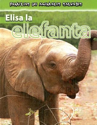 Elisa la Elefanta = Ella the Elephant