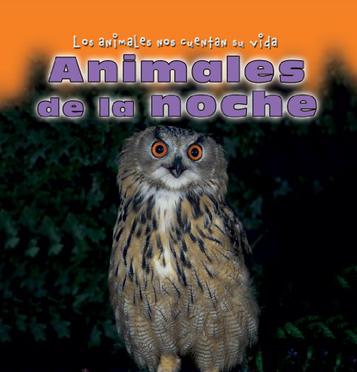 Animales de la Noche = Animals of the Night