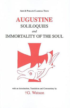 Soliloquies and the Immortality of the Soul