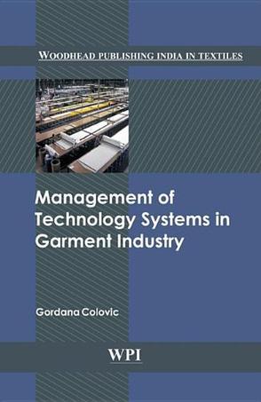 Management of Technology Systems in the Garment Industry