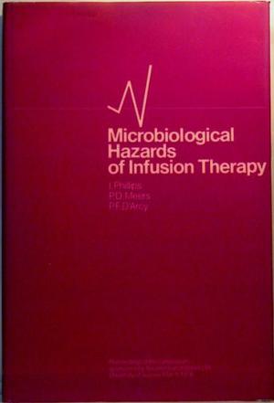 Microbiological Hazards of Infusion Therapy