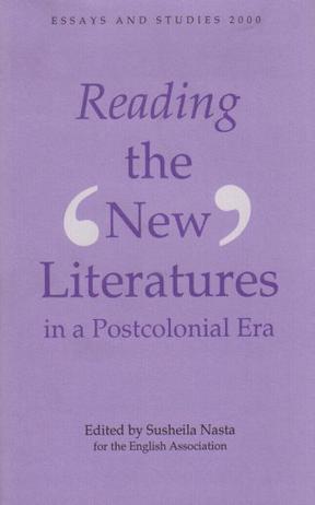 Reading the New Literatures in a Post-colonial Era