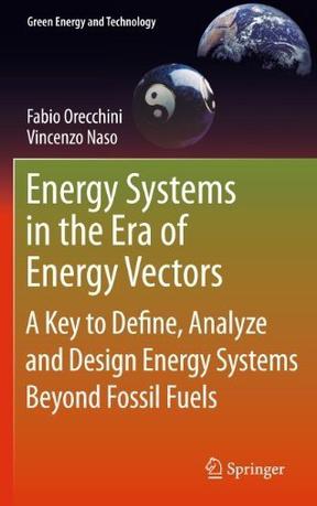 Energy Systems in the Era of Energy Vectors