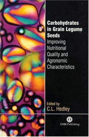 Carbohydrates in Grain Legume Seeds