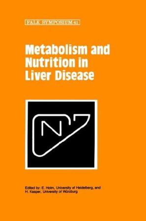 Metabolism and Nutrition in Liver Disease