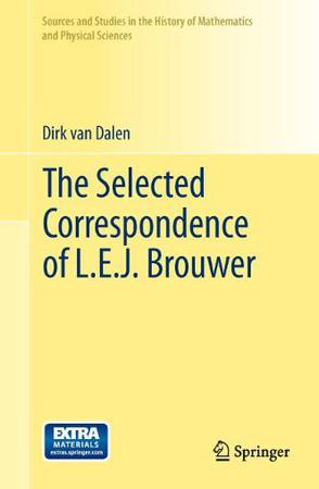 The Selected Correspondence of L. E. J. Brouwer