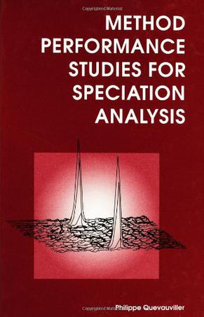 Method Performance Studies for Speciation Analysis