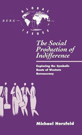 The Social Production of Indifference