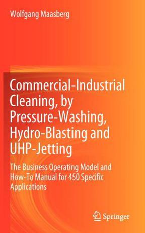 Commercial-industrial Cleaning, by Pressure-washing, Hydro-blasting and UHP-jetting