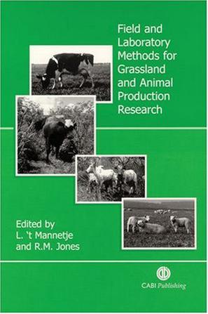 Field and Laboratory Methods for Grassland and Animal Production Research