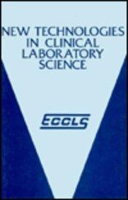New Technologies in Clinical Laboratory Science