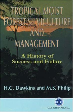 Tropical Moist Silviculture and Management