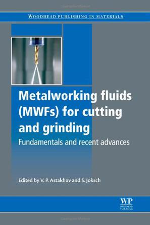 Metalworking Fluids for Cutting and Grinding