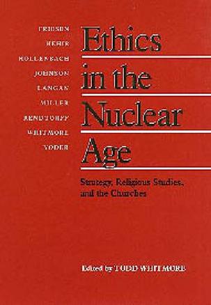 Ethics in the Nuclear Age