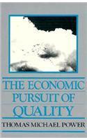 Economic Pursuit of Quality